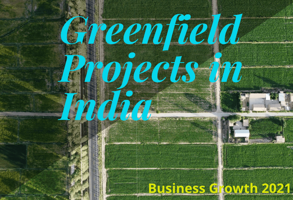 What are the advantages and disadvantages of Greenfield Projects in India?