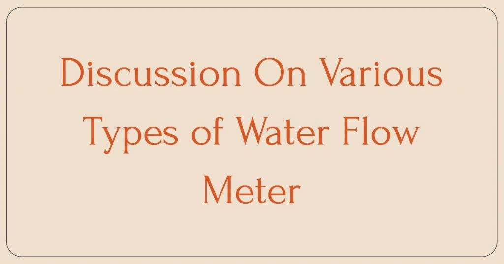 Types of Water Flow Meter