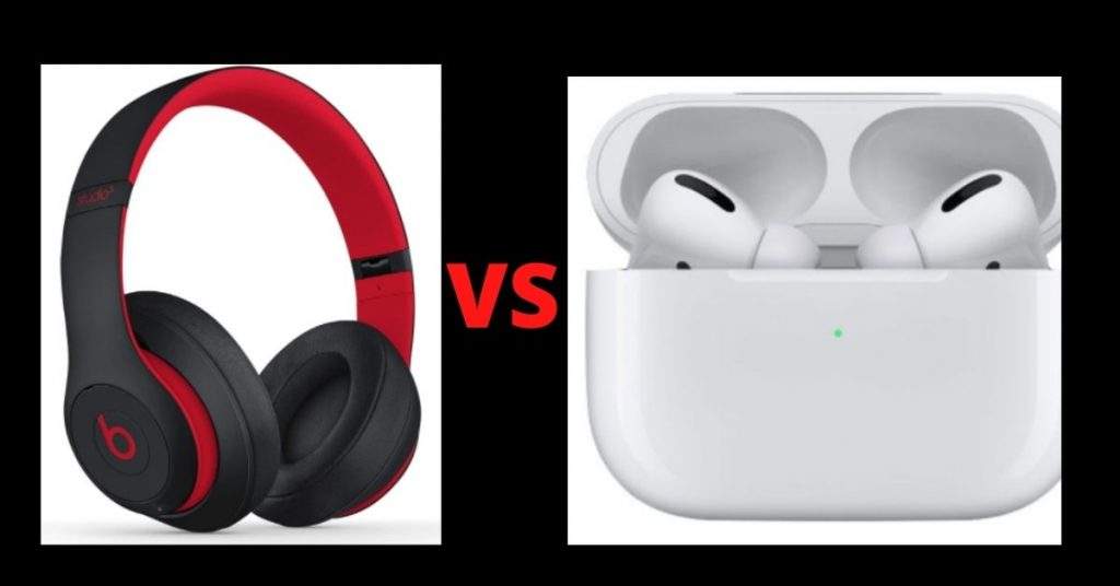 Apple AirPods Pro or Beats Studio