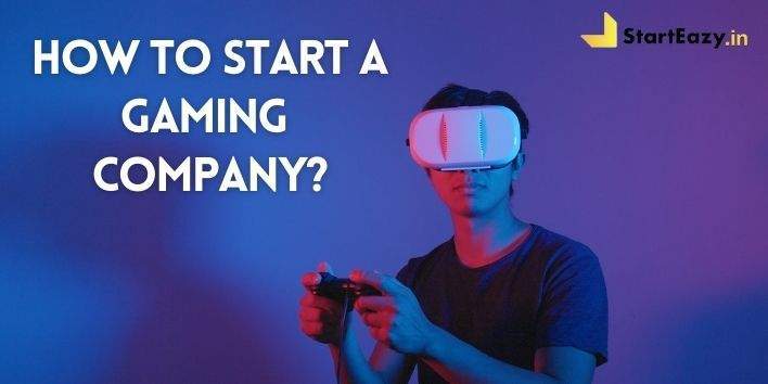 Start A Gaming Company