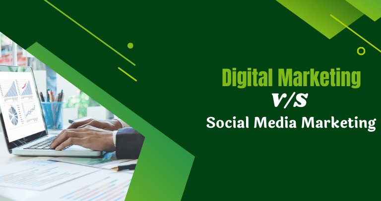 digital marketing vs social media marketing